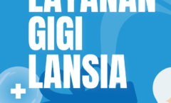 PROMO LAYANAN GIGI LANSIA