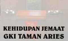 Buku Kehidupan Jemaat GKI Taman Aries Periode 2002 – 2008