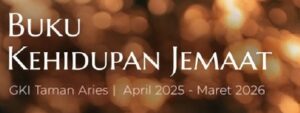 Buku Kehidupan Jemaat GKI Taman Aries Periode 2025 – 2026